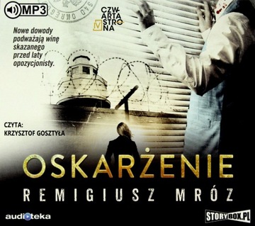 OSKARŻENIE. SERIA Z JOANNĄ CHYŁKĄ (TOM 6) - REMIGIUSZ MRÓZ [AUDIOBOOK]