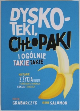 DYSKOTEKI CHŁOPAKI I OGÓLNIE TAKIE TAKIE Grabarczyk Salamon BDB