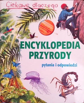 Encyklopedia przyrody. Pytania i odpowiedzi