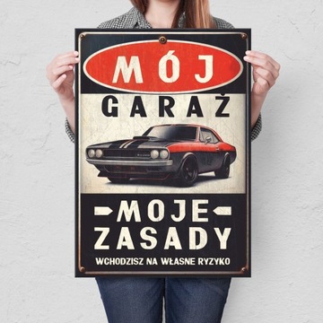 Duża blacha metal poster plakat prezent duży napis MÓJ GARAŻ - MOJE ZASADY