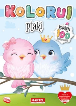 Kolekcja 100 - KOLORUJ - kolorowanka PTAKI, A4 PL