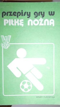Przepisy gry w piłkę nożną - Praca zbiorowa