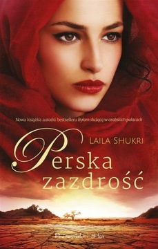 PERSKA ZAZDROŚĆ, LAILA SHUKRI