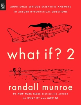 What If? 2 RANDALL MUNROE