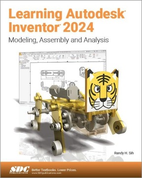 LEARNING AUTODESK INVENTOR 2024 - Randy H. Shih (KSIĄŻKA)