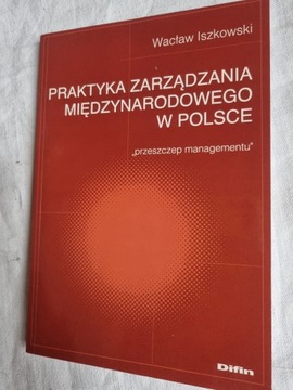 PRAKTYKA ZARZĄDZANIA MIĘDZYNARODOWEGO W POL. /230