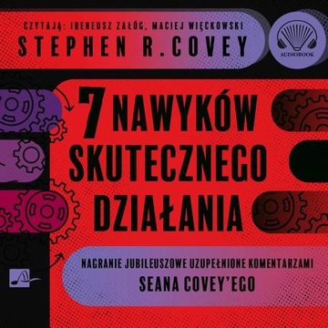 Audiobook | 7 nawyków skutecznego działania. Wydanie jubileuszowe. - Stephe