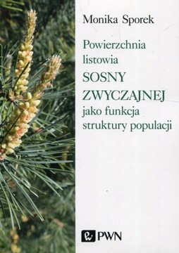 Powierzchnia listowia sosny zwyczajnej jako