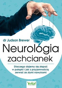 Neurologia zachcianek Judson Brewer OUTLET