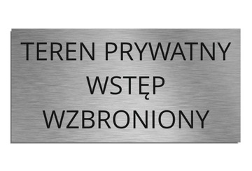 Tabliczka Teren prywatny wstęp wzbroniony 8x16cm