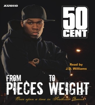 From Pieces to Weight - Cent, 50 AUDIOBOOK