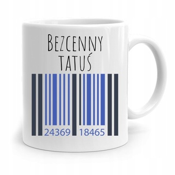 KUBEK NA DZIEŃ OJCA DLA TATY BEZCENNY TATUŚ z Nadrukiem ze Zdjęciem