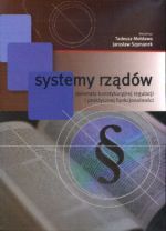 SYSTEMY RZĄDÓW DYLEMATY KONSTYTUCYJNEJ J SZYMANEK