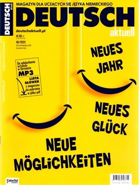 Deutsch Aktuell nr 116/2023. Magazyn dla uczących się języka niemieckiego.