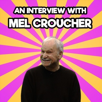 Interview with Mel Croucher - Croucher, Mel