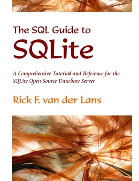 van der Lans, Rick F. The SQL Guide to SQLite