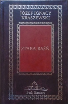 Stara baśń Józef Ignacy Kraszewski