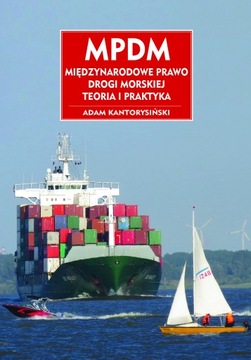 MPDM Międzynarodowe prawo drogi morskiej.