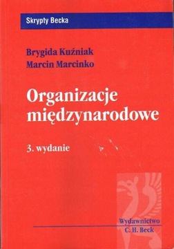 ORGANIZACJE MIĘDZYNARODOWE - KUŹNIAK MARCINKO