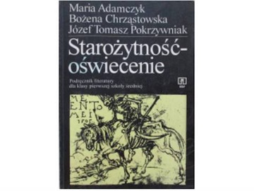 Starożytność-oświecenie Podręcznik Adamczyk Maria uż