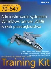 Egzamin MCITP 70-647 Administrowanie systemem