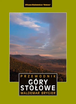 Góry Stołowe. Przewodnik. Wydanie 2021