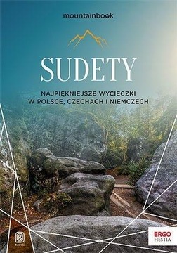 SUDETY. NAJPIĘKNIEJSZE WYCIECZKI... KRZYSZTOF BZOWSKI