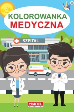Kolorowanka MEDYCZNA -A4 , 32 str. produkt POLSKI
