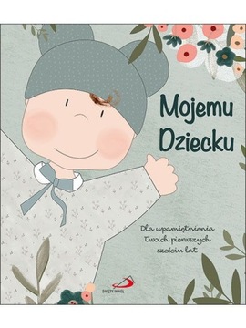 Mojemu dziecku Album