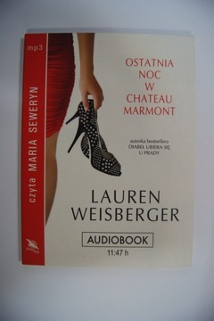 Audiobook Lauren Weisberger Ostatnia noc w Chateau Marmont