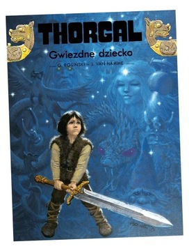THORGAL T.7 GWIEZDNE DZIECKO JEAN..