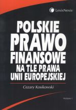 Polskie Prawo Finansowe Na Tle Prawa C Kosikowski