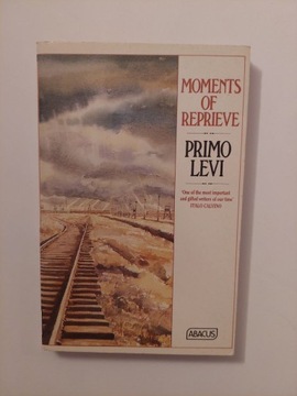 Moments of Reprieve Primo Levi