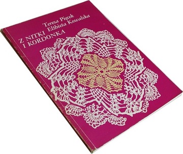 Z NITKI I KORDONKA - Pięcek, Kowalska [7198C]
