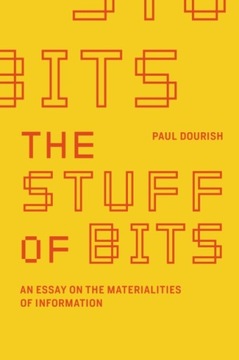 Stuff of Bits - Dourish, Paul EBOOK