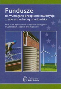 FUNDUSZE NA WYMAGANE PRZEPISAMI INWESTYCJE Z ZAKRESU OCHRONY ŚRODOWISKA