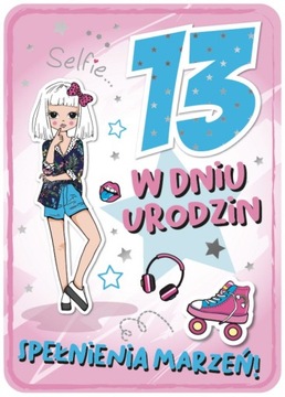 URODZINY KARTKI OKOLICZNOŚCIOWE dla nastolatek 13 lat ARMIN STYLE karnety
