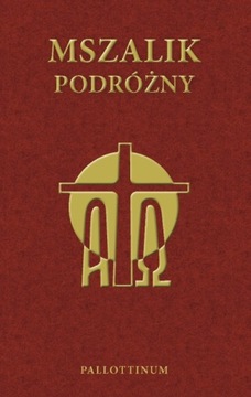 Mszalik podróżny. Tom1 Adwent i Narodzenie Pańskie