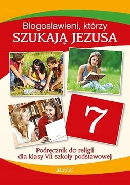 Błogosławieni którzy szukają Jezusa kl. 7 PODR.