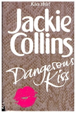 Jackie Collins DANGEROUS KISS