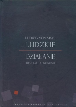 LUDZKIE DZIAŁANIE VON LUDWIG MISES AUDIOBOOK