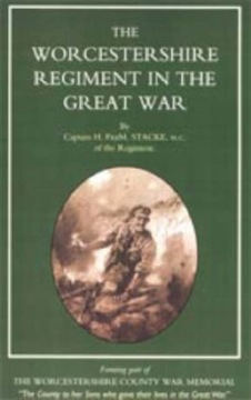Worcestershire Regiment in the Great War Stacke