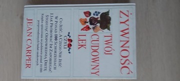 Żywność twój cudowny lek Jean Carper