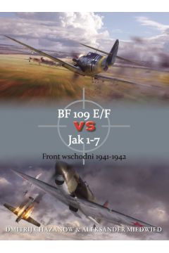 BF 109 E/F vs Jak 1-7. Front wschodni 1941-1942 Chazanow, Miedwied Osprey