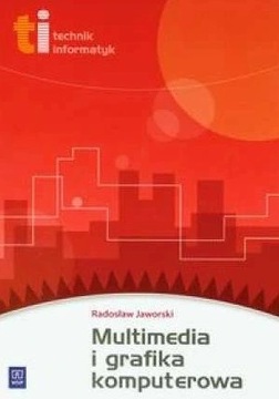 Multimedia i grafika komputerowa Jaworski