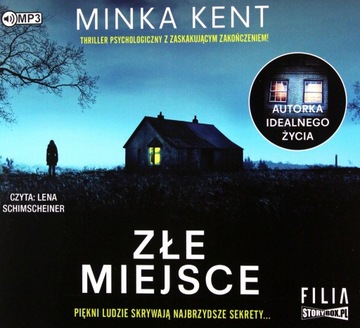 ZŁE MIEJSCE - MINKA KENT [AUDIOBOOK]