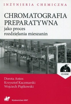 CHROMATOGRAFIA PREPARATYWNA JAKO PROCES...