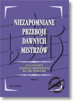 Keyboard nuty PRZEBOJE DAWNYCH MISTRZÓW 3