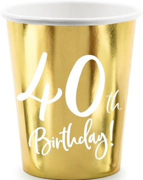 KUBECZKI papierowe na 40 URODZINY BIRTHDAY czterdziestkę 220 ml 6 szt