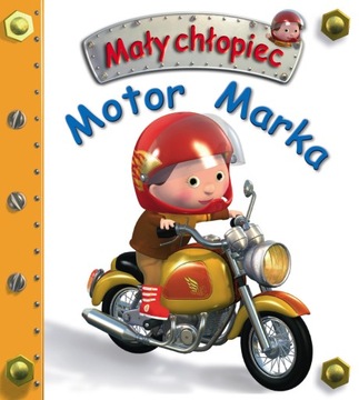 Motor Marka. Mały chłopiec - E. Beaumont